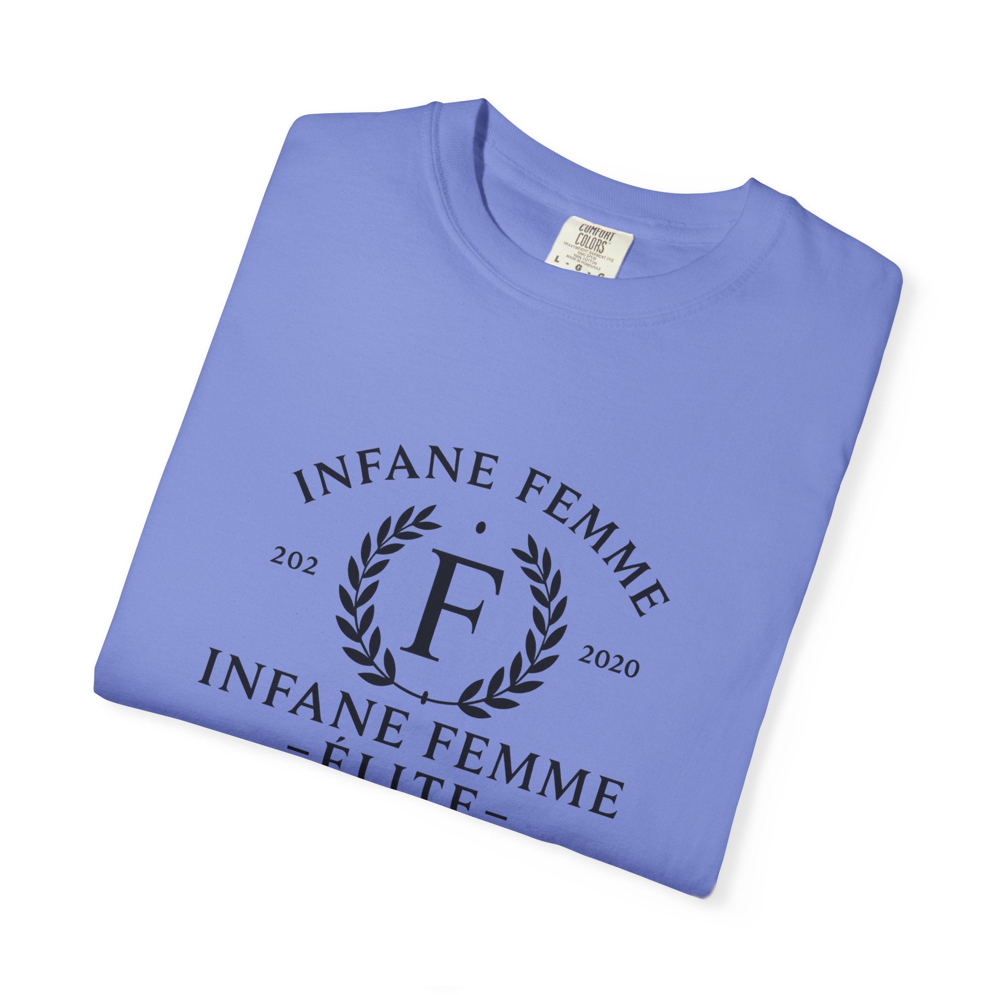 Infane Femme Elite Unisex Garment-Dyed T-Shirt
